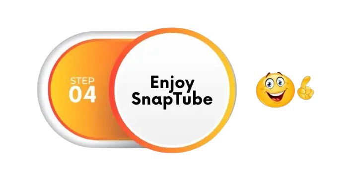 Enjoy Snaptube